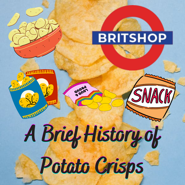 A Brief History of Potato Crisps