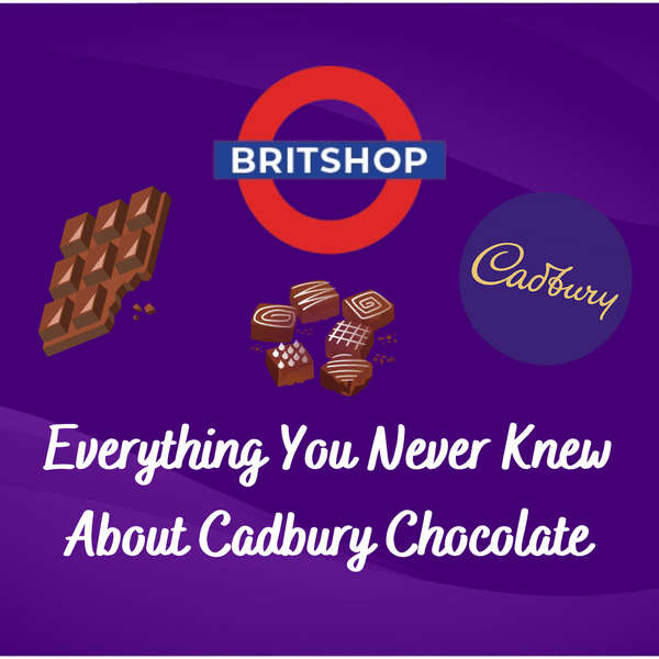 Everything You Never Knew About Cadbury Chocolate