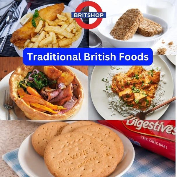 What are Traditional British Foods?
